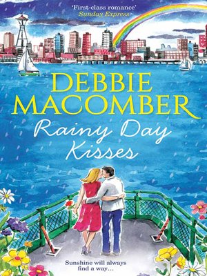 Rainy Day Kisses: Rainy Day Kisses / The First Man You Meet - ebook